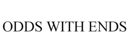 ODDS WITH ENDS trademark
