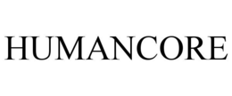HUMANCORE trademark