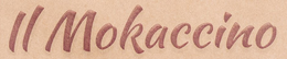 IL MOKACCINO trademark