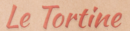 LE TORTINE trademark