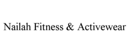 NAILAH FITNESS & ACTIVEWEAR trademark