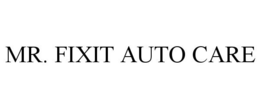 MR. FIXIT AUTO CARE trademark