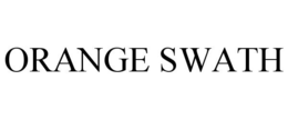 ORANGE SWATH trademark