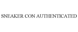 SNEAKER CON AUTHENTICATED trademark