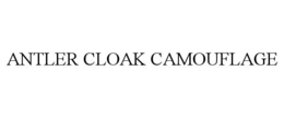 ANTLER CLOAK CAMOUFLAGE trademark