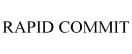 RAPID COMMIT trademark