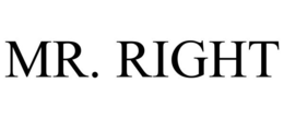 MR. RIGHT trademark