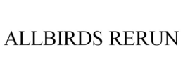 ALLBIRDS RERUN trademark