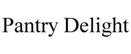 PANTRY DELIGHT trademark