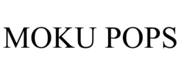 MOKU POPS trademark