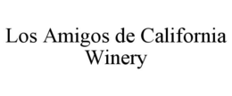 LOS AMIGOS DE CALIFORNIA WINERY trademark