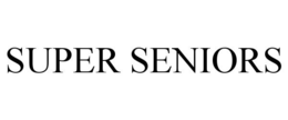 SUPER SENIORS trademark