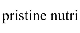 PRISTINE NUTRI trademark