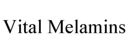 VITAL MELAMINS trademark