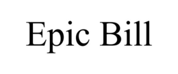 EPIC BILL trademark