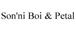 SON'NI BOI & PETAL trademark