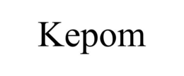 KEPOM trademark