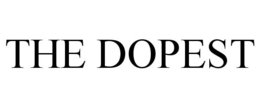 THE DOPEST trademark