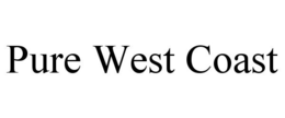 PURE WEST COAST trademark