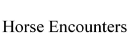 HORSE ENCOUNTERS trademark