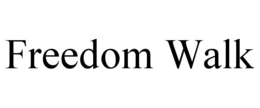 FREEDOM WALK trademark