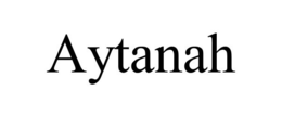 AYTANAH trademark