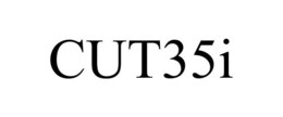 CUT35I trademark
