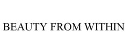 BEAUTY FROM WITHIN trademark