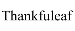 THANKFULEAF trademark