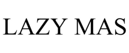 LAZY MAS trademark