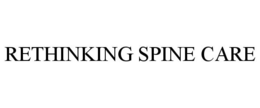RETHINKING SPINE CARE trademark