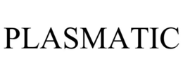PLASMATIC trademark