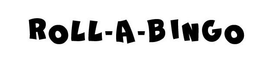 ROLL-A-BINGO trademark
