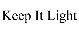 KEEP IT LIGHT trademark