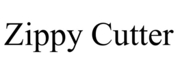 ZIPPY CUTTER trademark