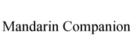MANDARIN COMPANION trademark