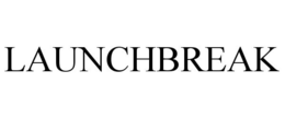 LAUNCHBREAK trademark