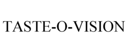 TASTE-O-VISION trademark