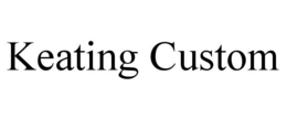 KEATING CUSTOM trademark