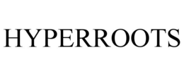 HYPERROOTS trademark