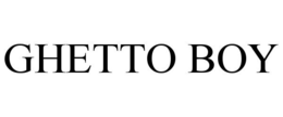 GHETTO BOY trademark