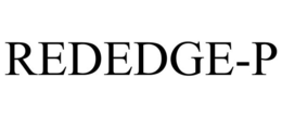 REDEDGE-P trademark