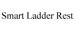 SMART LADDER REST trademark