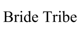 BRIDE TRIBE trademark