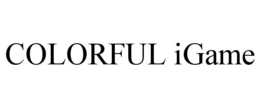 COLORFUL IGAME trademark