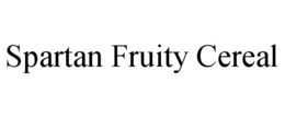 SPARTAN FRUITY CEREAL trademark
