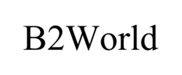 B2WORLD trademark