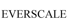 EVERSCALE trademark