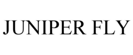JUNIPER FLY trademark