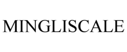 MINGLISCALE trademark